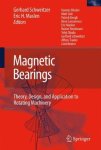 Magnetic Bearings: Theory Design And Application To Rotating Machinery