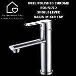 Ifeel Gun Polished Chrome Rounded Single Lever Basin Mixer Tap