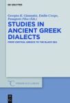 Studies In Ancient Greek Dialects - From Central Greece To The Black Sea Hardcover