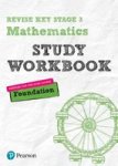 Revise Key Stage 3 Mathematics Foundation Workbook - Preparing For The Gcse Foundation Course Paperback