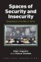 Spaces Of Security And Insecurity - Geographies Of The War On Terror   Paperback