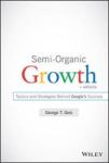 Semi-organic Growth - Tactics And Strategies Behind Google' S Success + Website Hardcover