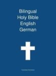 Bilingual Holy Bible English - German Hardcover