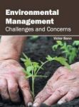 Environmental Management: Challenges And Concerns Hardcover