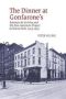 The Dinner At Gonfarone&  39 S - Salomon De La Selva And His Pan-american Project In Nueva York 1915-1919   Hardcover