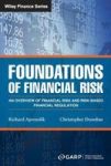 Foundations Of Financial Risk - An Overview Of Financial Risk And Risk-based Financial Regulation Paperback 2nd Revised Edition