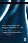 Green Transportation And Energy Consumption In China Hardcover