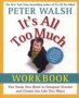 It&  39 S All Too Much Workbook - The Tools You Need To Conquer Clutter And Create The Life You Want   Paperback