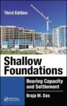 Shallow Foundations - Bearing Capacity And Settlement Hardcover 3RD Revised Edition