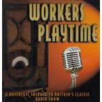 Workers Playtime Start