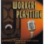 Workers Playtime   Start
