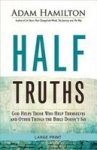 Half Truths Large Print - God Helps Those Who Help Themselves And Other Things The Bible Doesn& 39 T