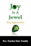 Joy Is A Jewel - Living A Joy-filled Life Hardcover
