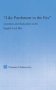 Like Parchment In The Fire - Literature And Radicalism In The English Civil War   Hardcover