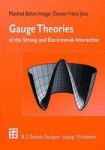 Gauge Theories Of The Strong And Electroweak Interaction Hardcover 3RD Revised Edition
