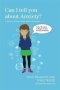 Can I Tell You About Anxiety? - A Guide For Friends Family And Professionals   Paperback