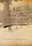 Notes On A Special Place - Cloudcroft And The Southern Mountains Hardcover