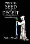 Origins: Seed Of Deceit