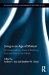 Living In An Age Of Mistrust - An Interdisciplinary Study Of Declining Trust And How To Get It Back Hardcover