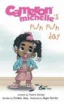 Cameron Michelle& 39 S Fun Fun Day Hardcover