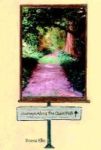 Journeys Along The Quiet Path Hardcover