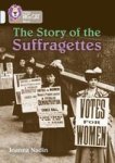 The Story Of The Suffragettes - Band 17 DIAMOND Paperback
