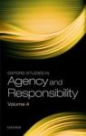 Oxford Studies In Agency And Responsibility Volume 4 Hardcover