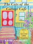 The Cats Of The Cottage Cafe Hardcover