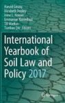International Yearbook Of Soil Law And Policy 2017 Hardcover 1ST Ed. 2018