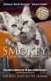 Smokey: The Very Loud Purring Cat - Guinness World Record Holder - The Loudest Purring Domestic Cat In The World   Paperback