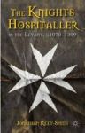The Knights Hospitaller In The Levant C.1070-1309 Hardcover