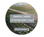 Commercial Cannabis Cultivation Johannesburg - 6TH - 8TH Mar 2024 Inc Lunch
