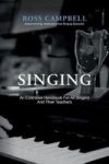 Singing - An Extensive Handbook For All Singers And Their Teachers Hardcover