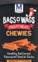 Montego Bags O Wags Butternut Dental Sticks – New Packaging