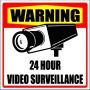 Warning 24 Hour Video Surveillance No Trespassing Sign 29X29CM