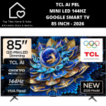 TCL Ai P8L MINI LED 144HZ Google Smart Tv - 85 Inch