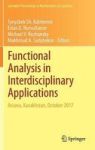 Functional Analysis In Interdisciplinary Applications - Astana Kazakhstan October 2017 Hardcover 1ST Ed. 2017