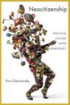 Neocitizenship - Political Culture After Democracy Hardcover