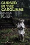 Cursed In The Carolinas - Stories Of The Damned Paperback